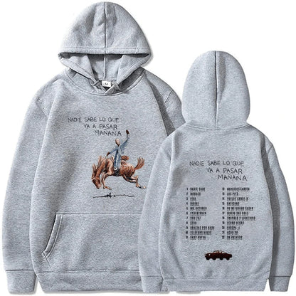 Nadie Sabe Lo Que Va Pasar Manana Bad Bunny Hoodie